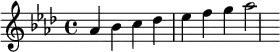 {\key aes\major aes'bes'c''des''es''f''g''aes''2}